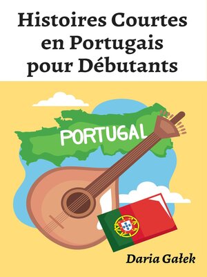 cover image of Histoires Courtes en Portugais pour Débutants